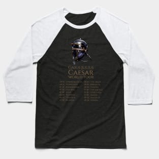Julius Caesar World Tour - Ancient Roman Legion Helmet Baseball T-Shirt